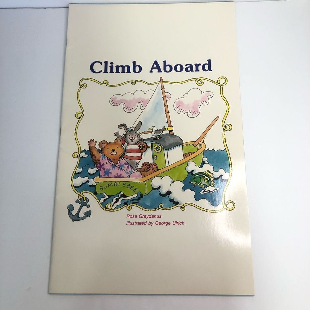 climb aboard by greydanus, rose‎ giant first start reader paper back good